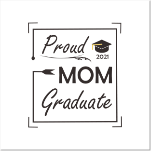 Graduate Edition 2021 (Mom) Posters and Art